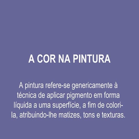 A Cor na Pintura......................ppt