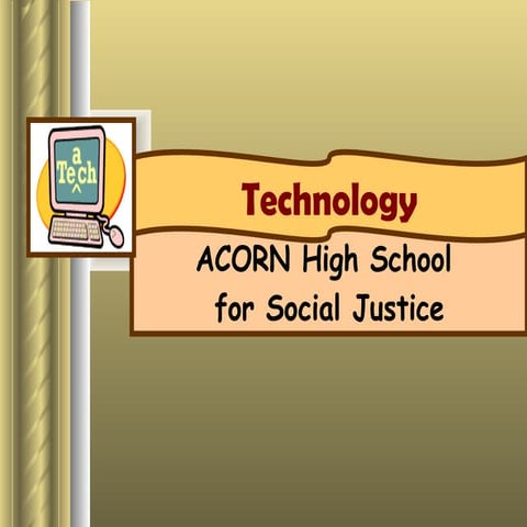 21st Century School Presentation - Acorn High School