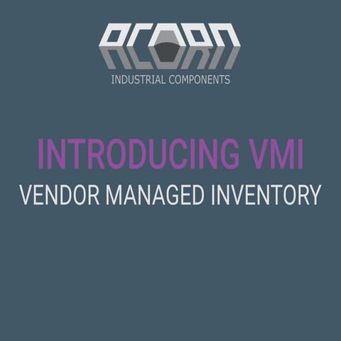 Vendor Managed Inventory with Acorn (VMI)