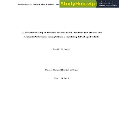 A Correlational Study of Academic Procrastination, Academic Self-Efficacy, an...