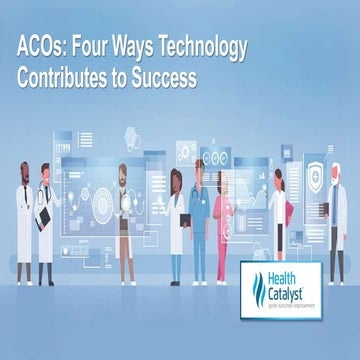 ACOs: Four Ways Technology Contributes to Success