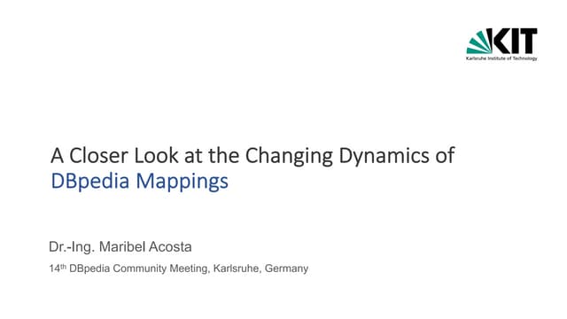A Closer Look at the Changing Dynamics of DBpedia Mappings