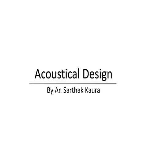 Acoustic & Materials