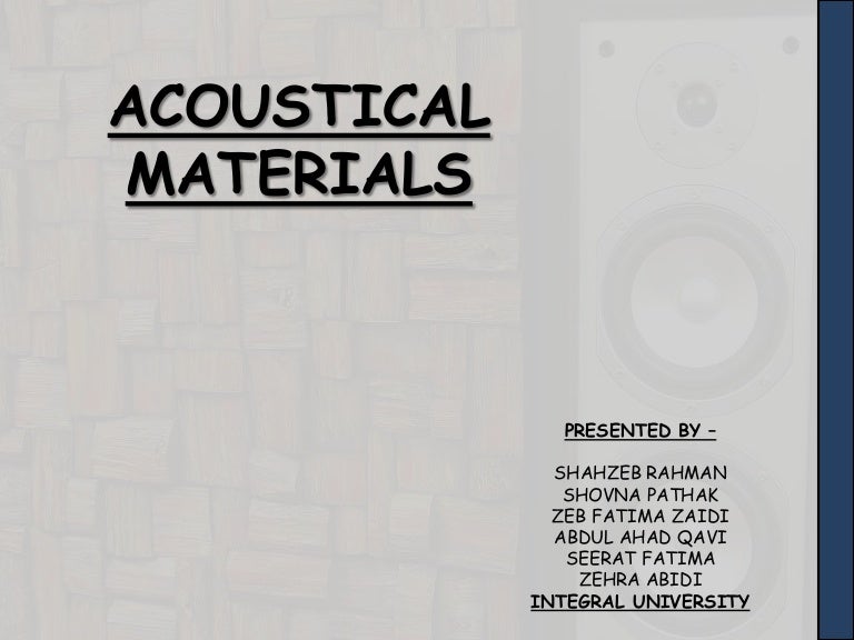 Acoustical materials