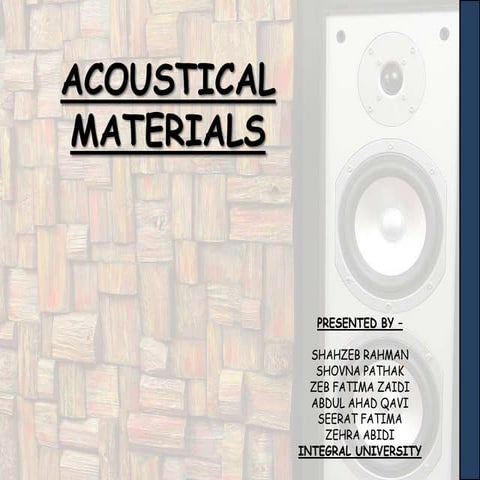 Acoustical materials