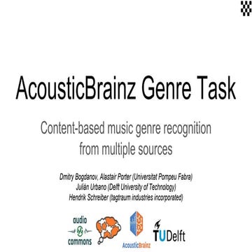 MediaEval 2018: AcousticBrainz Genre Task: Content-based Music Genre Recognit...