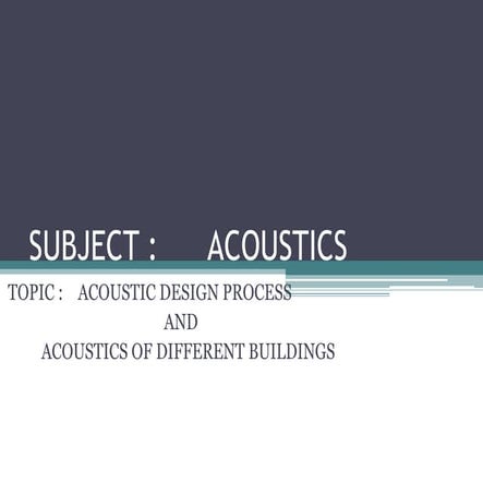 Acoustic design process
