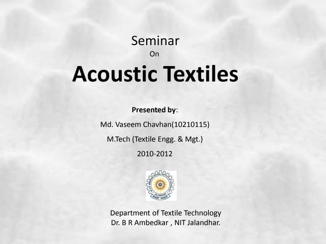Acoustic textiles (sound absorbing ...