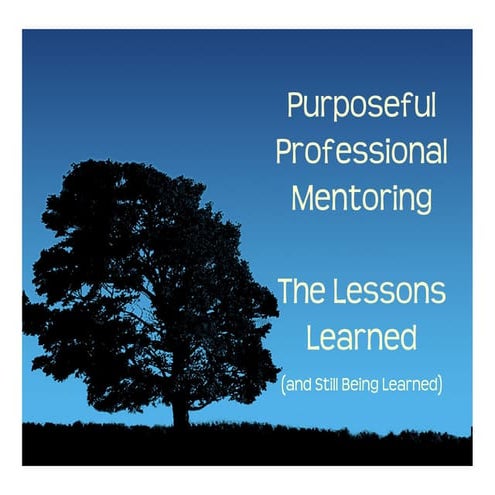 Purposeful Professional Mentoring