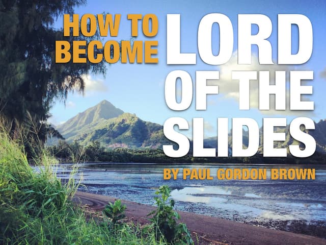How To Become... LORD OF THE SLIDES