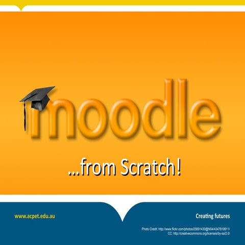 Moodle from Scratch