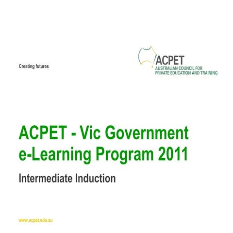 Acpet vic elearning_induction2011