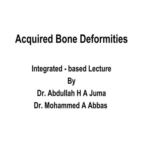 Acquired Bone Deformities