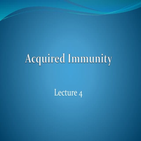 Acquired Immunity. lecture 4 chapter 3.pptx