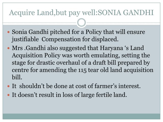 Acquire land,but pay well