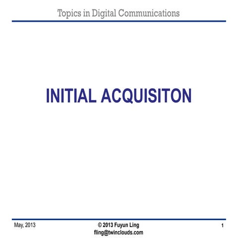 Initial acquisition in digital communication systems