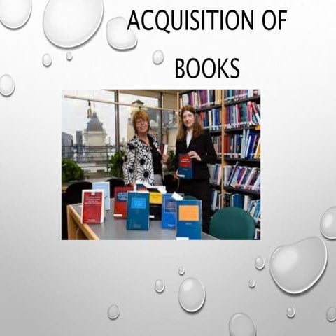 Acquisition of books