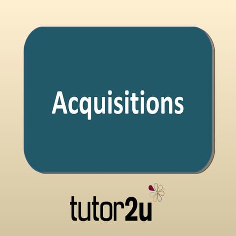 Introduction to Acquisitions