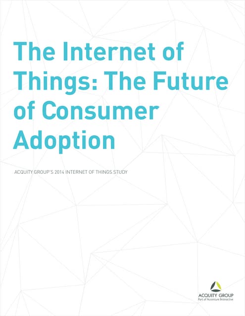 Internet of Things Study Acquity Group 2014