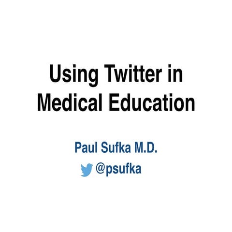 Using Twitter in Medical Education