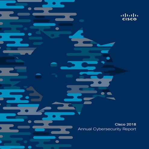 Cisco 2018, Annual Cybersecurity Report