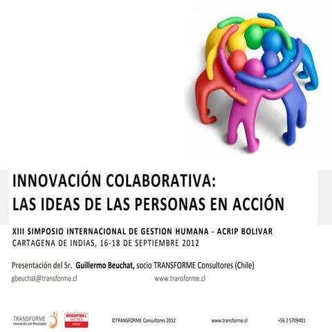 TRANSFORME Innovación Colaborativa - Las Ideas de las Personas en Acción