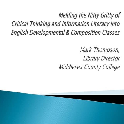 Information Literacy and Critical Thinking