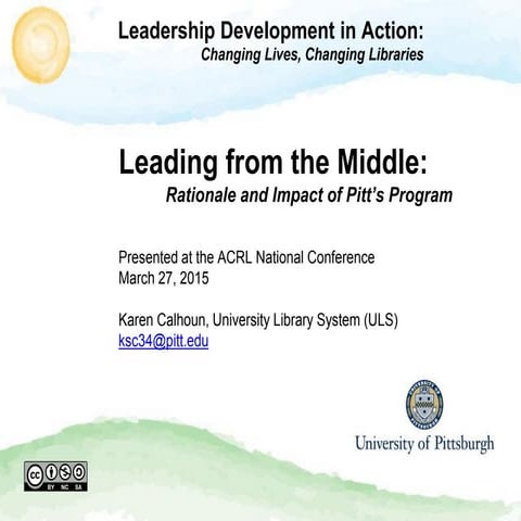 Leading from the Middle: Rationale and Impact of Pitt's Program