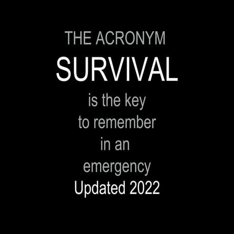 The Acronym SURVIVAL could save your life