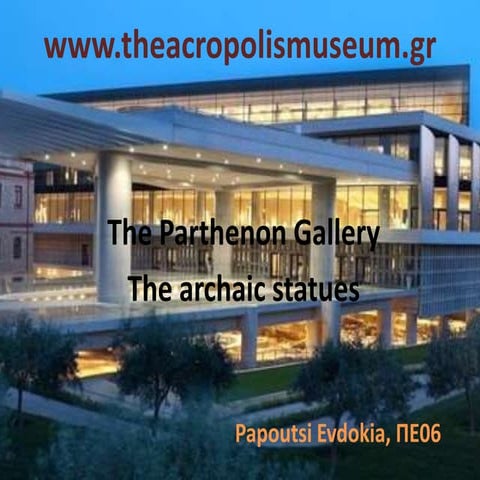 Acropolis museum by Papoutsi Evdokia