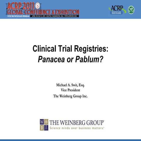Clinical Trial Registries:  Panacea or Pablum?