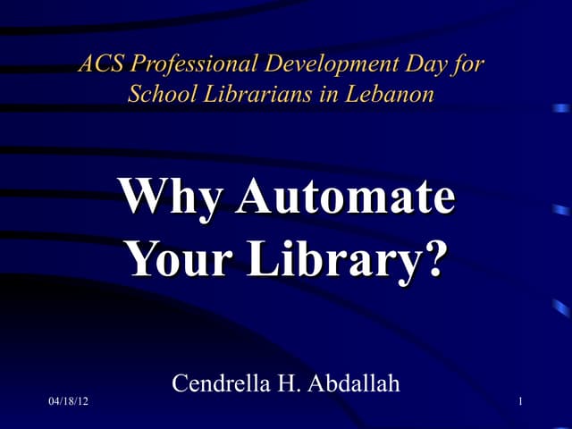 Why automate your library