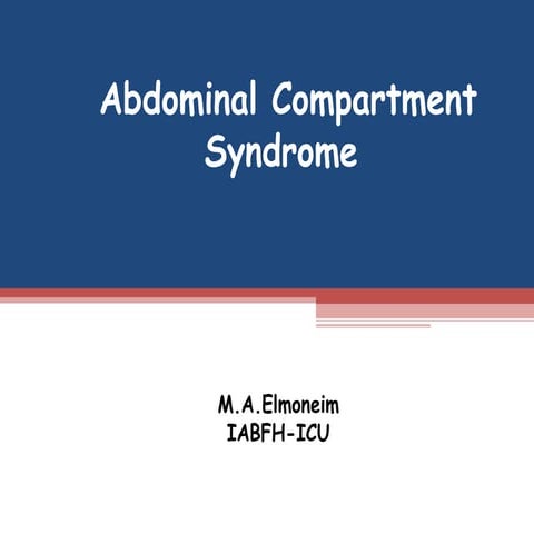 Abdominal compartmental Syndrom