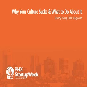 Why Your Culture Sucks by Jeremy Young