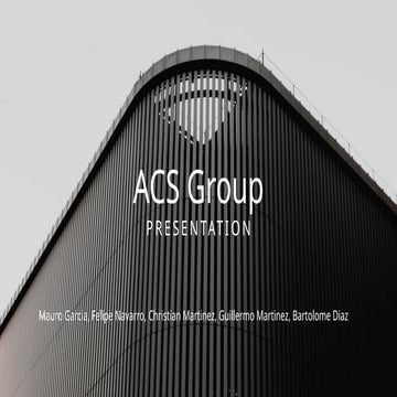 Comprehensive Overview of ACS Group: Global Engineering and ...
