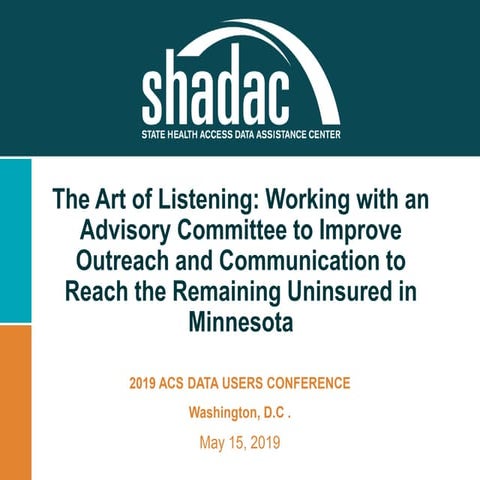 The Art of Listening: Working with an Advisory Committee to Improve Outreach ...