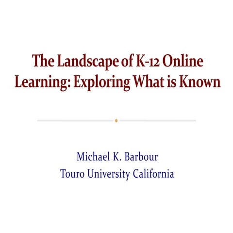 Bridgewater Academy - The Landscape of K-12 Online Learning | PPT