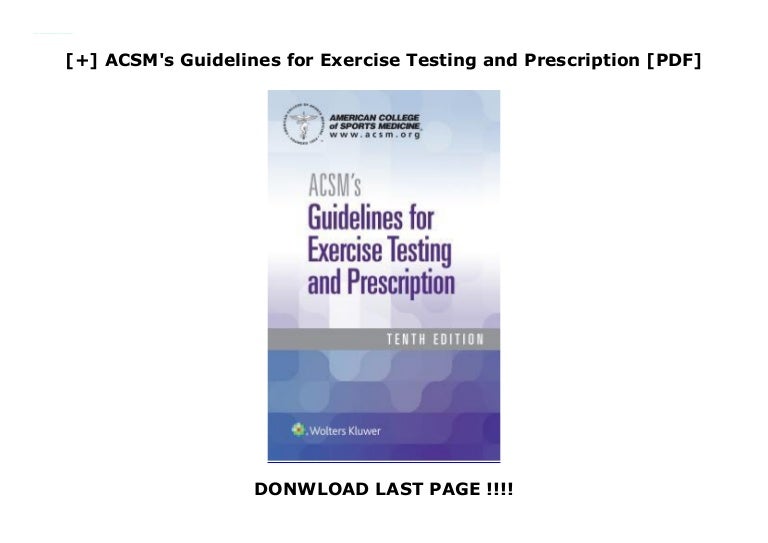 ACSM's Guidelines for Exercise Testing and Prescription [PDF]