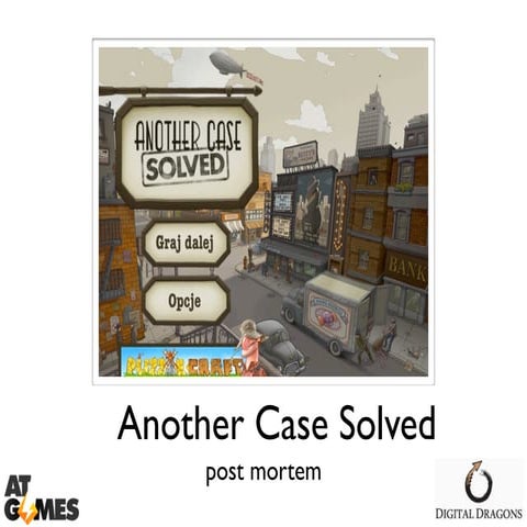 'Another Case Solved' post-mortem