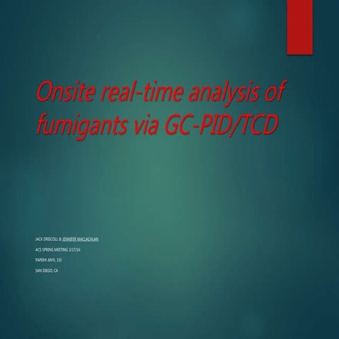 Onsite real-time analysis of fumigants via GC-PID/TCD 
