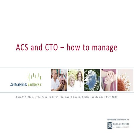 ACS and CTO – how to manage