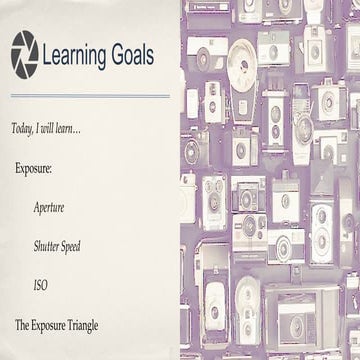 Lesson 4 • Exposure