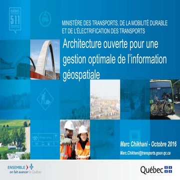 Act 00018 architecture ouverte pour une gestion optimale de l’information géo...