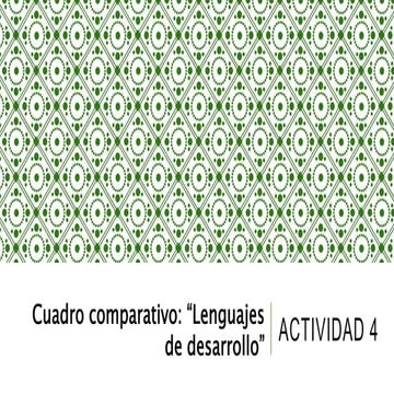 Act.4 - Cuadro comparativo - Lengujes de desarrollo