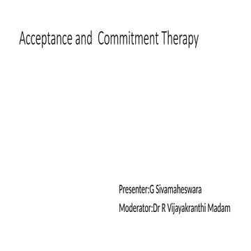 Acceptance and commitment therapy in Psychiatry