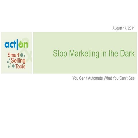 Stop Marketing in the Dark