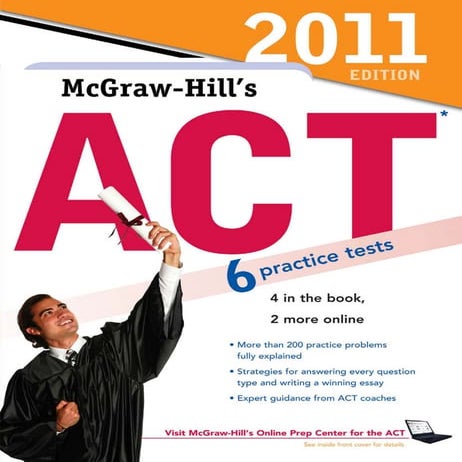 ACT 2011 - McGraw Hill.and a a great book to read pdf | PDF