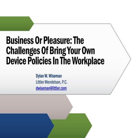 ACT 2014 Business or Pleasure the Challenges of Bring Your Own Device Policie...