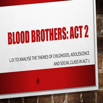 Blood Brothers: Act 2 - falling apart 