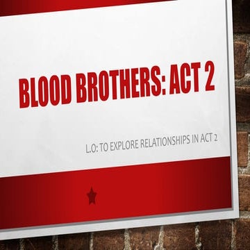 Blood Brothers: Act 2 relationships